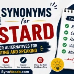 50 Synonyms for Bastard