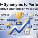 50+ Synonyms to Perfect
